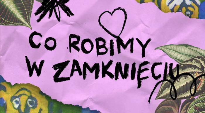 co robimy w zamknięciu